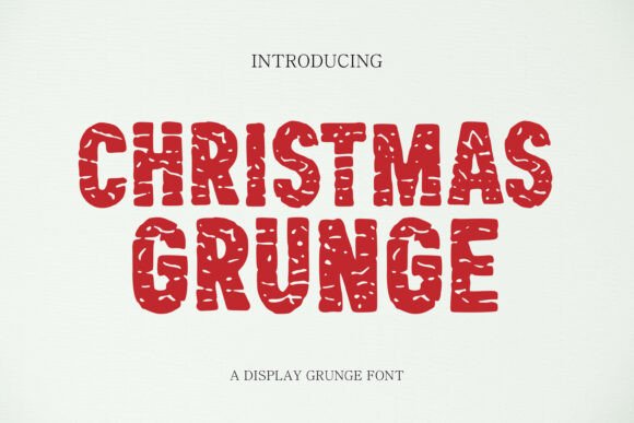 Christmas Grunge: Edgy Festive Typography