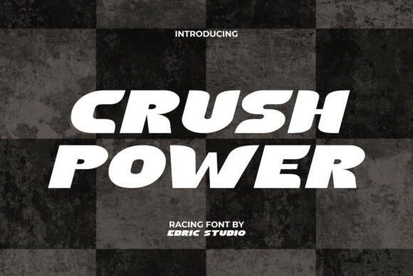 Crush Power: The Bold Racing Font for High-Impact Design
