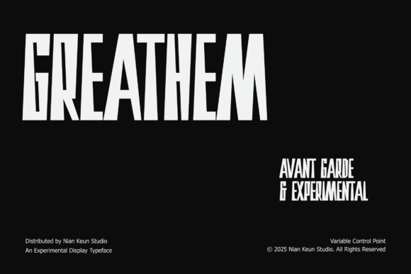 Greathem: Mastering an Experimental Display Typeface Without Losing Your Audience