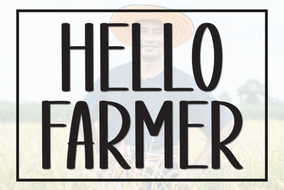Hello Farmer: The Handwritten Display Font That Brings Warmth to Your Designs