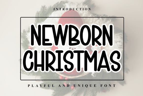 Newborn Christmas: A Heavy Display Font for Festive Design