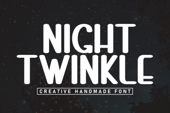 Night Twinkle: A Delightful Typeface for Warmth, Fantasy, and Emotional Expression