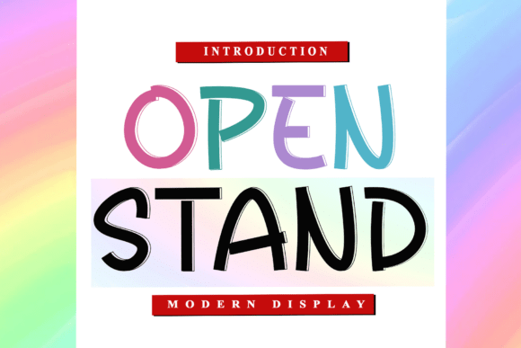 Open Stand: A Versatile Display Font for Playful Branding