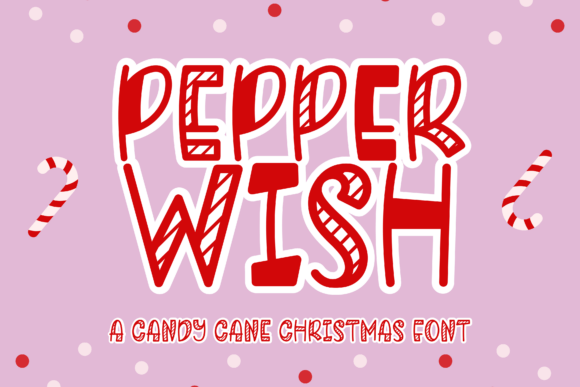 Pepperwish: A Sweet and Whimsical Christmas Display Font