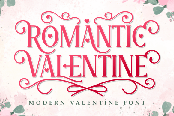 Romantic Valentine: A Modern Decorative Display Font
