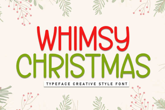 Whimsy Christmas: The Modern Holiday Font for Playful Branding